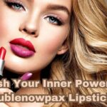 Unleash your inner power with bublenowpax lipstick