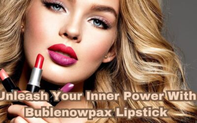 Unleash your inner power with bublenowpax lipstick